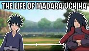 The Life Of Madara Uchiha (Naruto)