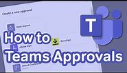 Microsoft Teams | How to Use Approvals