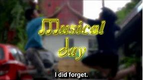 Musical Day - I'm sorry my bro (2019 Version)