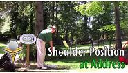 Correct Shoulder Position at Address in the Golf Swing