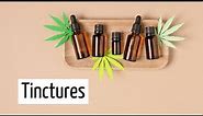 How To & When To: THC Tinctures | Discover Marijuana