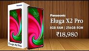Panasonic Eluga X2 Pro -First Look,Specs,Features,Price,Launch/Panasonic Eluga X2 Pro