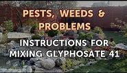 Instructions for Mixing Glyphosate 41