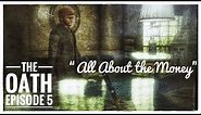 "All About the Money" - Ep.5 of "The Oath" Season 1 OLCF GTA RP