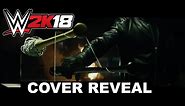 WWE 2K18 Seth Rollins Cover Reveal