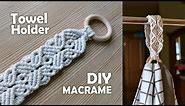 DIY Macrame Towel Holder
