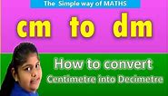 cm to dm conversion - cm to dm - how to convert Centimeter to Decimeter