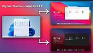 MacOs Big Sur Theme For Windows 11 || Make Windows 11 Look Like MacOS Big Sur (2021)