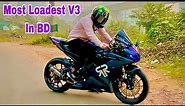 Top Modified R15v3 In Bangladesh | Most Loadest V3 In BD