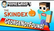 Skindex Editor How You Can Make the GeorgeNotFound Minecraft Skin