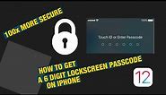 How to get a 6 digit passcode on iPhone/iPad