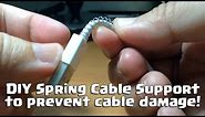 DIY Spring Cable Support - To prevent cable damage