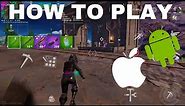 How To Play Fortnite Mobile In 2024… (iOS + Android)