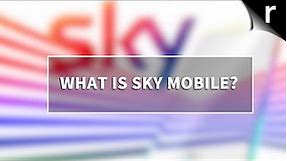 What is Sky Mobile? Everything you need to know