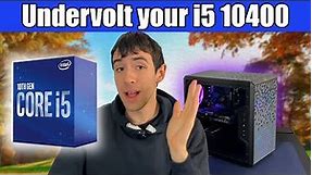 Undervolt your i5 10400 for more FPS and Lower Temperature!