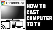 How To Cast Computer to TV Chromecast - How To Cast Your PC To Chromecast - Screen Mirror Windows 10