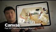 Canvas - Easy 3D Scan & Capture for Interior Spaces