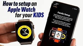 How to setup an Apple Watch for your Kids: Family Setup!