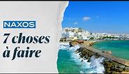 Visiter Naxos : les 7 choses indispensables à faire