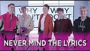 Why Don’t We cover 1D, 5SOS & Jonas Brothers in 'Never Mind The Lyrics' & we’re SO here for it! 🙌🏻