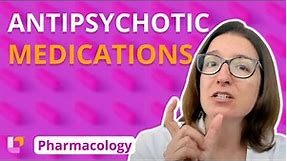 Antipsychotic Medications - Pharmacology - Nervous System | @LevelUpRN