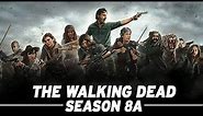 The Walking Dead: Season 8A Full Recap! - The Skybound Rundown