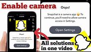 Enable Camera on Snapchat | Allow Camera access Snapchat on iPhone | Apple Tech World