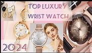 Top luxury watches for women | 2024 most trending watches | Nimshi world