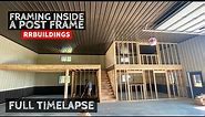 Framing Inside a Post Frame: Full Timelapse