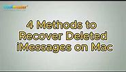 How to Recover Deleted iMessages on Mac [4 Ways]