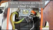 How to Diagnose and Repair a Small Engine