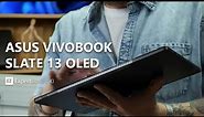 Asus Vivobook Slate 13 OLED | Overview