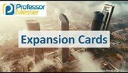Expansion Cards - CompTIA A+ 220-1101 - 3.4