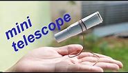 How to make a mini telescope | MR SHA