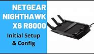 Netgear Nighthawk X6 AC3200 R8000 Initial Setup & Config