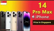Apple iPhone 14 Pro Max price in Singapore