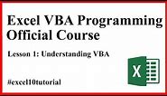 Excel VBA Programming Course: Lesson 1-Understanding Visual Basic for Application (VBA)