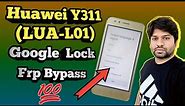 Huawei Y311 (LUA-L01) Remove Gmail | Frp Bypass | Y311 Google Lock Unlock 2023 | Za Mobile Tech