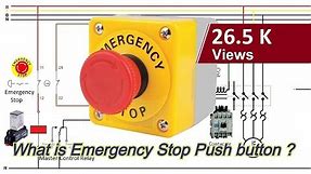 What is an Emergency Stop push button ? How to wire an Emergency Stop button ?