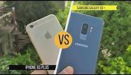 iPhone 6s plus vs Samsung Galaxy S9+ Camera Comparison