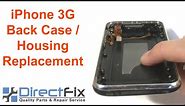 How To: iPhone 3G Back Case / Housing Replacement
