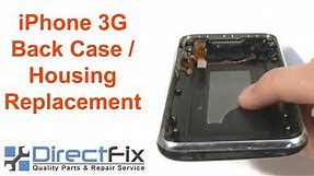 How To: iPhone 3G Back Case / Housing Replacement
