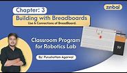 3. Breadboard connection | Jumper wires | How to use Breadboard ?