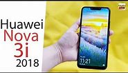 Huawei Nova 3i Launch Date | Price | Specifications | Camera | Huawei Nova 3i Specifications