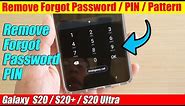 Galaxy S20/S20+: How to Remove Forgot Password / PIN / Pattern Lock