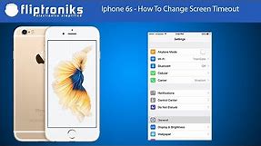 Iphone 6s - How To Change Lock Screen Timeout - Fliptroniks.com
