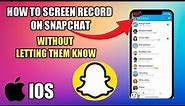 How to screen record on snapchat without letting them know on iPhone | 2022 | Still Working | iPhone
