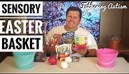 Sensory Easter Basket Ideas By Fathering Autism