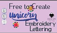Free to create Unicorn star lettering embroidery
