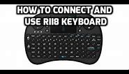 HOW TO CONNECT Rii8 KEYBOARD TO DROIDBOX (BEST KEYBOARD ANDROID TV BOX)